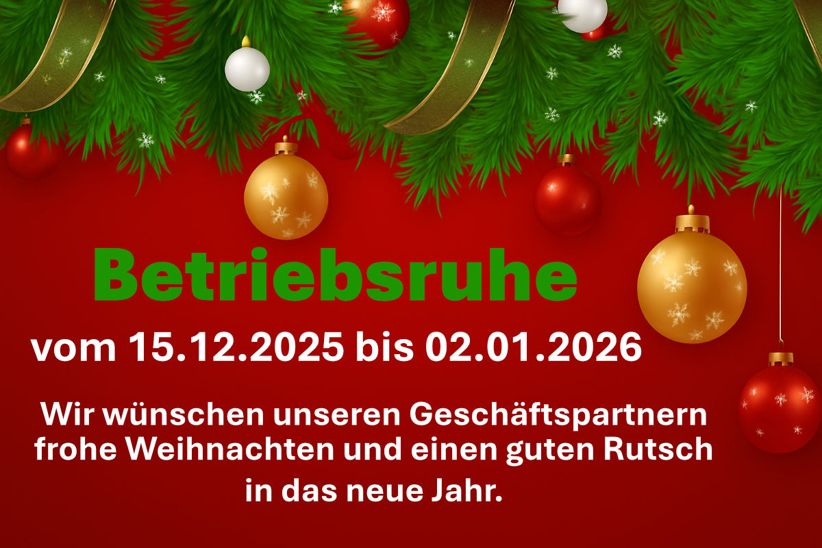 Frohe Weihnachten! - Betriebsruhe 2025/2026
